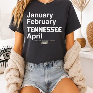 Tennessee Volunteers Mbb & Wbb 2026 March Madness Month January February Tennessee April T-Shirt
