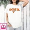 Texas Longhorns 2026 Lock It In T-Shirt