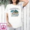 There Are Two Wolves Inside You One Is Gay The Other Is Gay They Are Boyfriends T-Shirt