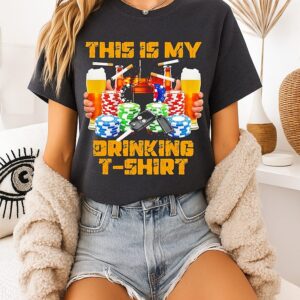 This Is My Drinking Gambling And Alcohol T-Shirt