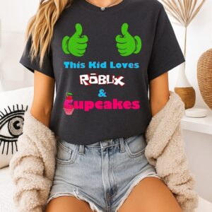 This Kid Loves Roblox And Cupcakes T-Shirt