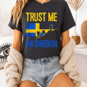 Trust Me I’m Swedish Hiker Backpacker T-Shirt