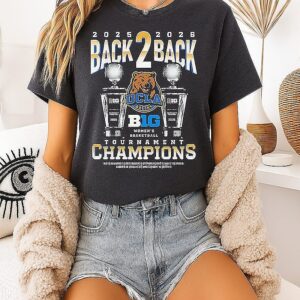 UCLA Women’s Basketball Big Ten Tournament Champions Back To Back 2026 T-Shirt