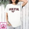 Virginia Tech Hokies 2026 Lock It In T-Shirt