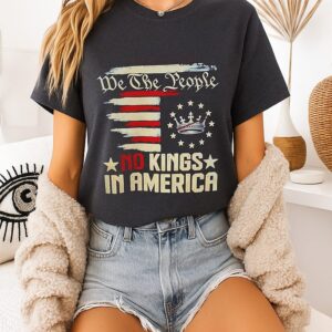 We The People No Kings In America Flag T-Shirt