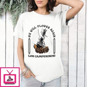 We Will Flower Again Los Campesinos T-Shirt