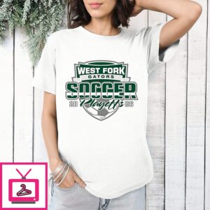 West Fork Gators Soccer Playoffs 2026 T-Shirt