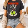You Lose War World T-Shirt