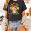 Awesome We’re Grown Ups Now So Piss Off Drop Dead Fred Sunset T-Shirt
