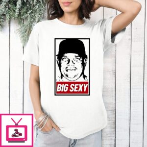 Bartolo Colón Big Sexy T-Shirt