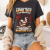 Don’t Mess With This April Guy It’s Not When My Voice Is Raised That You Should Worry T-Shirt