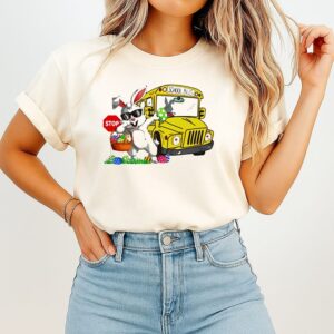 Happy Easter Rabbit Dadding Stop School Bus T-Shirt