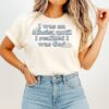 I Was An Atheist Until I Realized I Was God T-Shirt