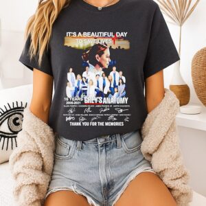 It’s A Beautiful Day To Save Lives 16 Years 2005-2021 Grey’s Anatomy Signatures T-Shirt