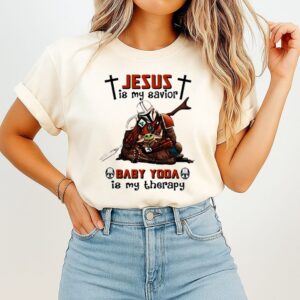 Jesus Is My Savior Baby Yoda Is My Therapy T-Shirt