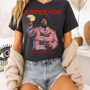 Justice For Lemon Pound Cake Afroman T-Shirt