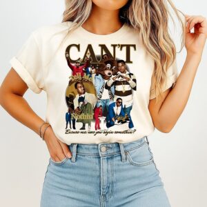 Kanye West Can’t Tell Me Nothing Excuse Me Was You Sayin Somethin T-Shirt