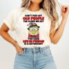 Minion Don’t Piss Off Old People The Older We Get The Less Life In Prison T-Shirt