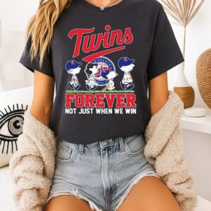 Minnesota Twins X Peanuts Walk Forever Not Just When We Win T-Shirt