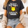 My Favorite Softball Player Calls Me Nana T-Shirt