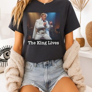 The King Lives Trump Trump Elvis T-Shirt