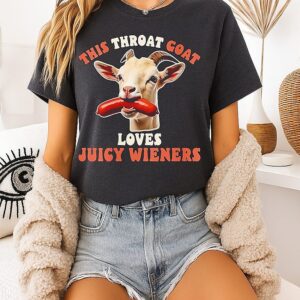 This Throat Goat Loves Juicy Wieners T-Shirt