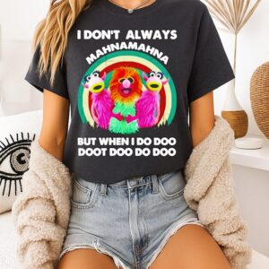 Vintage Muppet I Don’t Always Mahnamahna But When I Do Doo Doot Doo Do Doo T-Shirt