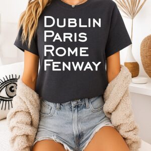 Dublin Paris Rome Fenway Boston Red Sox Baseball T-Shirt