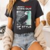 Eagle Liberty Never Goes Out Of Style T-Shirt