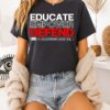 Educate Empower Defend T-Shirt