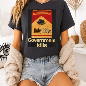 Government Kills Ruby Ridge Candy Cigarettes 1592 T-Shirt