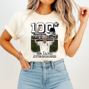 Happy Birthday Sir David 100th Attenborough T-Shirt’
