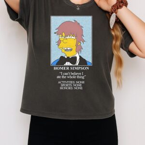 Homer Simpson I Can’t Believe I Ate The Whole Thing T-Shirt