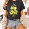I Got Heat Stroke Flame T-Shirt
