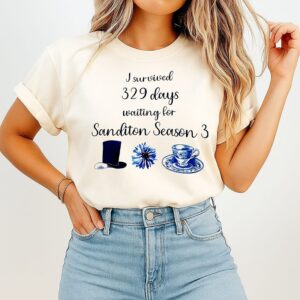 I Survived 329 Days Waiting For Sanditon Season 3 T-Shirt