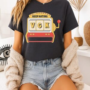 Keep Hating Vgk Casino Slot Flat T-Shirt