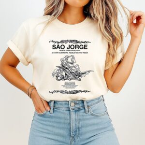 São Jorge O Santo Guerreiro Aquele Que Nao Recua T-Shirt