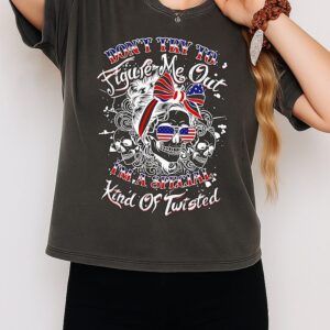 Skull American Flag Don’t Try To Figure Me Out I’m A Special Kind Of Twisted T-Shirt