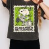 Snoopy Joy Has A Habit Of Returning T-Shirt