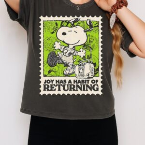 Snoopy Joy Has A Habit Of Returning T-Shirt