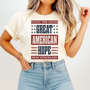The Great American Hope Sean Strickland T-Shirt