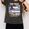 The Puck Completely Crossed The Line Anaheim Ducks Hockey Club T-Shirt