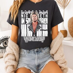 The Wanted Man Nic Nemeth Professional Wrestler T-Shirt