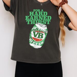 Victoria Bitter For A Hard Earned Thirst T-Shirt