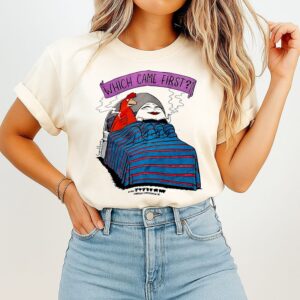 Which Came First The Chicken Or The Egg T-Shirt