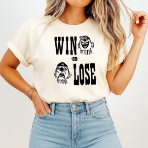 Win Or Lose Laughing And Rying Clown Character T-Shirt