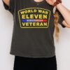 World War Eleven Veteran T-Shirt