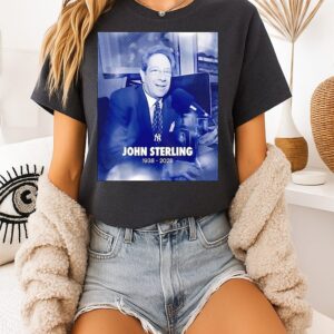Yankees Legendary John Sterling 1938-2026 T-Shirt