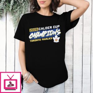 2026 Calder Cup Champions Toronto Marlies Hockey T-Shirt