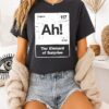 Ah! The Element Of Surprise Science Humor T-Shirt